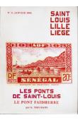  THILMANS Guy - Les ponts de Saint-Louis. N° 2:  Le pont Faidherbe