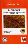  KESTELOOT Lilyan, VEIRMAN Anja - Le Mboosé, mythe de fondation et génie protecteur de Kaolack