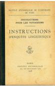  ANONYME, [COHEN Marcel (instructions établies par)] -  Instructions pour les voyageurs: Instructions d'enquête linguistique