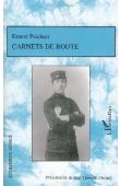  PSICHARI Ernest - Carnets de route. Présentation de Jean-François Durand