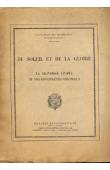  CHARBONNEAU Jean (Colonel breveté de l'Infanterie Coloniale) - Du Soleil et de la Gloire. La grandiose épopée de nos contingents coloniaux