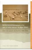  BEDAUX R., POLET Jean, SANOGO K. DCHMIDT A. (éditeurs) - Recherches archéologiques à Dia dans le Delta intérieur du Niger (Mali): bilan des saisons de fouilles 1998-2003