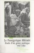  N'SOKO SWA-KABAMBA Joseph - Le Panégyrique Mbiimbi. Etude d'un genre poétique oral yaka (République démocratique du Congo)