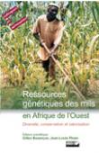  BEZANCON Gilles, PHAM Jean-Louis (éditeurs scientifiques) - Ressources génétiques des mils en Afrique de l'Ouest. Diversité, conservation et valorisation