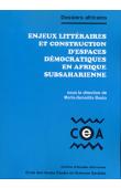  BASTO Maria-Bénédita (éditeur) - Enjeux littéraires et construction d'espaces démocratiques en Afrique subsaharienne