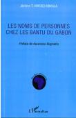  KWENZI-MIKALA Jérôme Tangu - Les noms de personnes chez les Bantu du Gabon