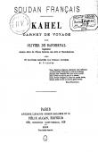  OLIVIER DE SANDERVAL Aimé - Soudan français - Kahel. Carnet de voyage