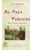  ROCHE Jean-Baptiste - Au pays des Pahouins (Du Rio Mouny au Cameroun)- Au pays des Pahouins (Du Rio Mouny au Cameroun)