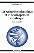  BELL Stéphane (éditeur), MOUDOUTE-BELL Stéphane Rinimba - La recherche scientifique et le développement en Afrique. Idées nomades