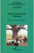  OULD EBNOU Moussa, OULD MOHAMEDEN Mohamedou , avec la collaboration de Pierre BONTE - Contes et proverbes de Mauritanie - Tome I: Contes d'animaux