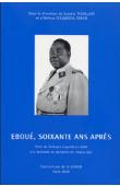  RIVALLAIN Josette, ALMEIDA-TOPOR Hélène d' (sous la direction de) - Félix Eboué, soixante ans après (actes du Colloque de 2004)