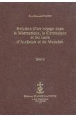  PACHO Jean-Raymond - Relation d'un voyage dans la Marmarique, la Cyrénaïque et les oasis d'Audjelah et de Muradeh