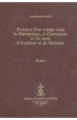  PACHO Jean-Raymond - Relation d'un voyage dans la Marmarique, la Cyrénaïque et les oasis d'Audjelah et de Muradeh