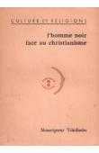  TCHIDIMBO Raymond-Marie, (Mgr.) - L'homme noir face au christianisme