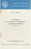  TESSIERES Yves de - Un épisode du partage de l'Afrique: la mission Monteil de 1890-92