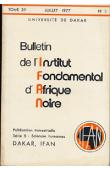  Bulletin de l'IFAN - Série B - Tome 39 - n°3 - Juillet 1977 
