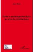  MPISI Jean - Traite et esclavage des noirs au nom du christianisme