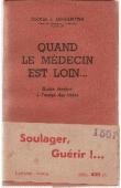  BENDERITTER J. (Docteur) - Quand le médecin est loin… Guide Médical à l'usage des Isolés 