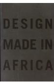  COLLECTIF - Design made in Africa. Exposition itinérante, 2004-2006