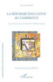  ALIMA Benoît - La réforme éducative au Cameroun. Regard sur les activités post et périscolaires