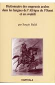  BALDI Sergio - Dictionnaire des emprunts arabes dans les langues de l'Afrique de l'Ouest