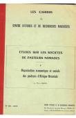  BARRAU J., BONTE Pierre, DIGARD J.P. - Etudes sur les sociétés de pasteurs nomades.  II/ Organisation économique et sociale des pasteurs d'Afrique orientale