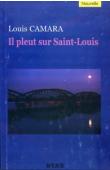  CAMARA Louis - Il pleut sur Saint-Louis