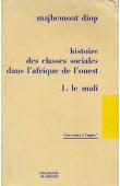  DIOP Majhemout - Histoire des classes sociales dans l'Afrique de l'Ouest. 1- le Mali