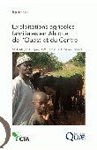  GAFSI Mohamed, DUGUE Patrick, JAMIN Jean-Yves, BROSSIER Jacques (coordination) - Exploitations agricoles familiales en Afrique de l'Ouest et du Centre. Enjeux, caractéristiques et éléments de gestion