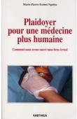  ESSIMI NGUINA Marie-Pierre - Plaidoyer pour une médecine plus humaine. Comment nous avons sauvé mon bras écrasé