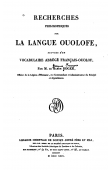  ROGER (Mr. Le Baron), ROGER Jacques-François - Recherches philosophiques sur la langue ouolofe, suivies d'un vocabulaire abrégé français-ouolof