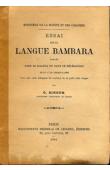  BINGER Gustave - Essai sur la langue Bambara parlée dans le Kaarta et dans le Bélédougou suivi d'un vocabulaire. Avec une carte indiquant les contrées où se parle cette langue
