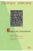 Politique Africaine - 112 - Enjeux de l'autochtonie