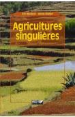  MOLLARD Eric, WALTER Annie - Agricultures singulières