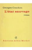  CONCHON Georges - L'état sauvage