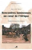  TORNAY Serge - Rencontres lumineuses au cœur de l'Afrique. Carnet de route Sud-Soudan