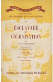  SCHOELCHER Victor - Esclavage et colonisation