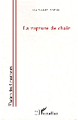  MARTIAL Alain-Kamal - La rupture de chair