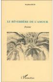  BEYE Seydou - Le Réverbère de l'amour. Poésie