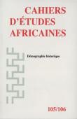  Cahiers d'études africaines - 105/106 - Démographie historique