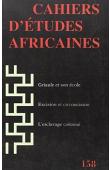  Cahiers d'études africaines - 158 - À la quête d'une territorialité en Aftût de Mbout sous la colonisation française (Mauritanie) / Etre et devenir Sikoomse  / La mission Griaule à Kangaba (Mali) , etc..