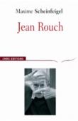  SCHEINFEIGEL Maxime - Jean Rouch