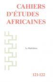  Cahiers d'études africaines - 121/122 - La malédiction