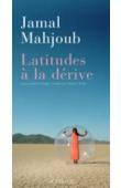  MAHJOUB Jamal - Latitudes à la dérive