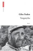  FODEN Giles - Tanganyika. Récit