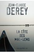  DEREY Jean-Claude - La Côte des mal-gens