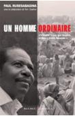  RUSESABAGINA Paul, ZOELLNER Tom (avec la collaboration) - Un homme ordinaire