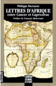  DECRAENE Philippe - Lettres d'Afrique entre Cancer et Capricorne