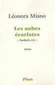  MIANO Léonora - Les aubes écarlates: "Sankofa cry"