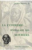  SY Cheikh Tidiane - La confrérie sénégalaise des mourides. Un essai sur l'islam au Sénégal